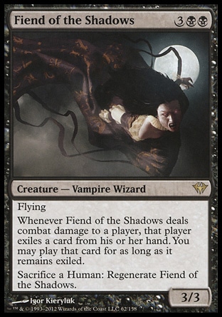 MTG : Fiend of the Shadows : Exile, Regeneration